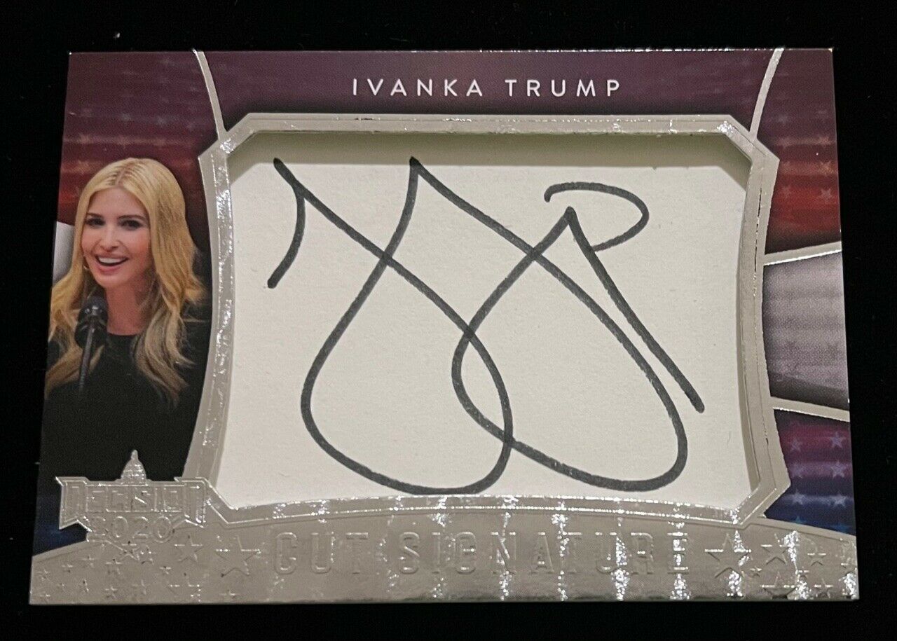 Ivanka Trump / Potus 2020 Decision Silver Foil Cut Signature Autograph Card